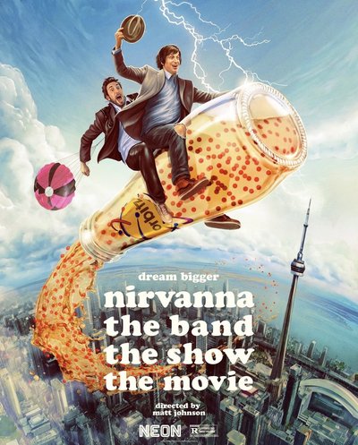 Nirvanna the Band the Show the Movie