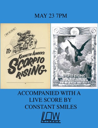 Lucifer Rising and Scorpio Rising w/ Constant Smiles